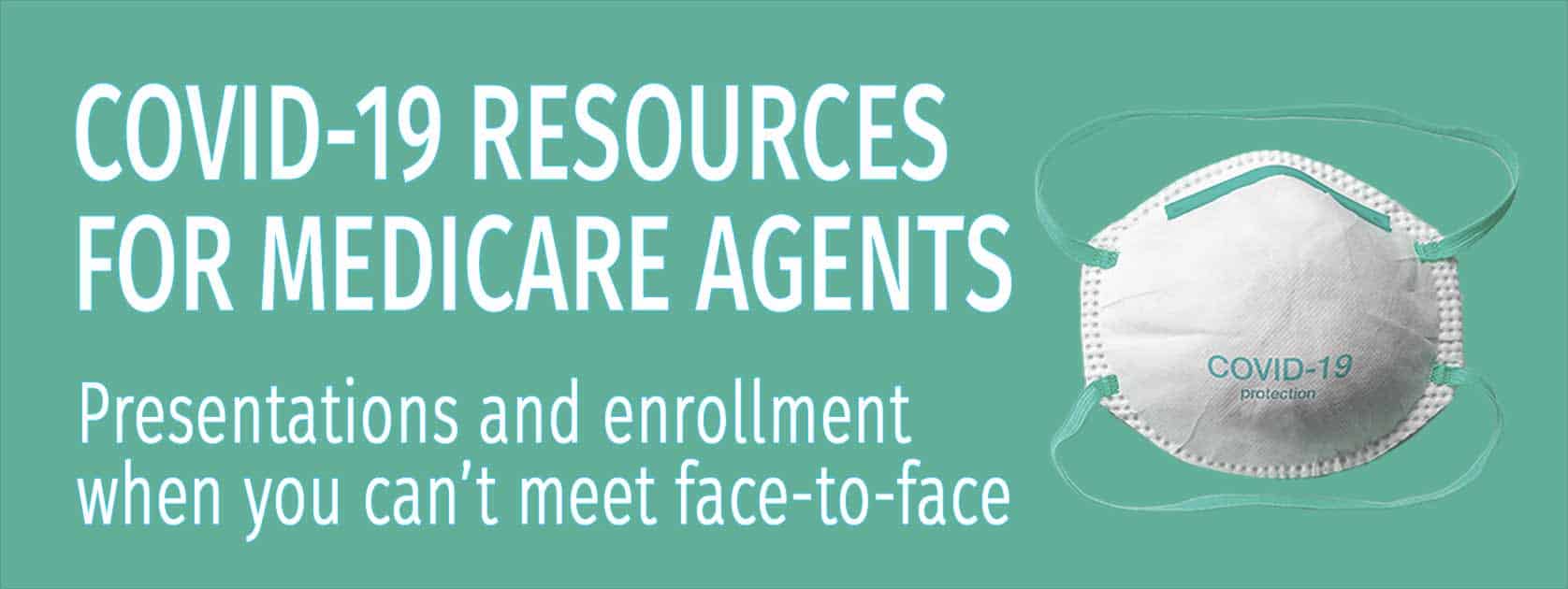 COVID-19 Resources for Medicare Agents