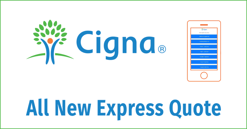 Cigna Announces Express Quote App
