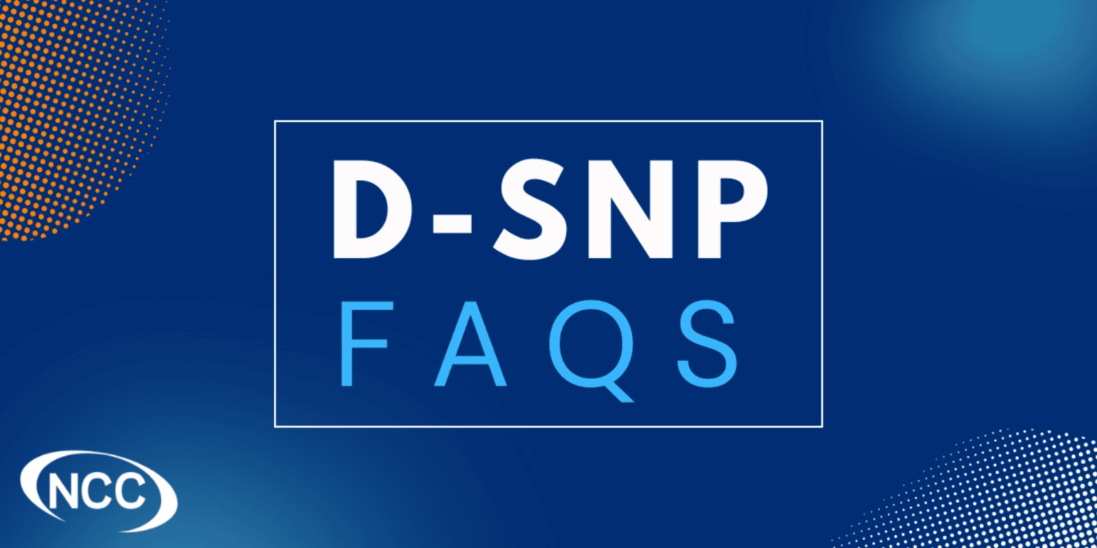 DSNP FAQS