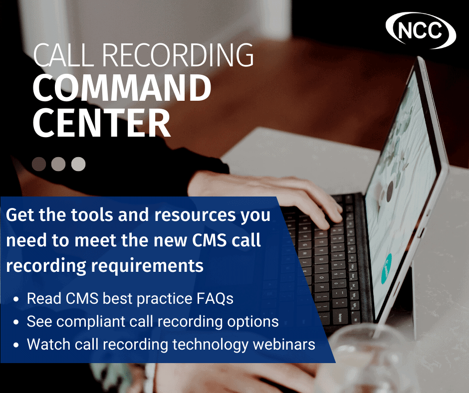 CMS Call Recording Requirements