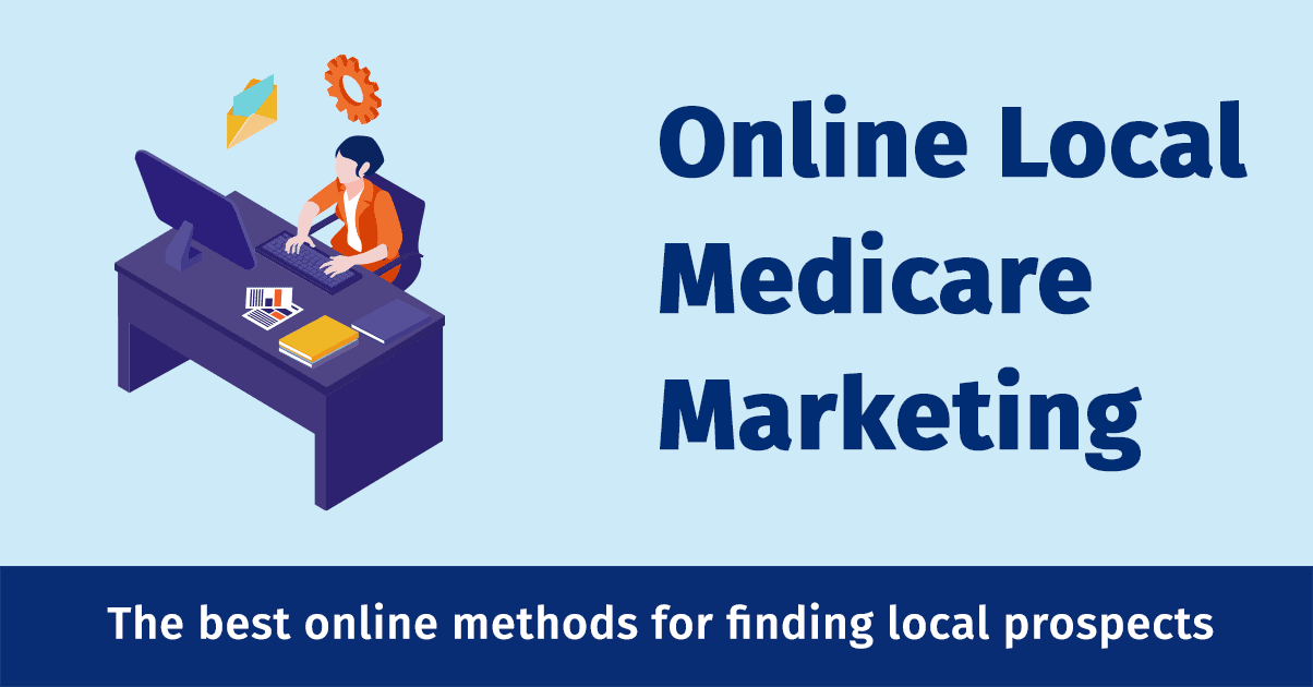 Local Medicare Marketing Online