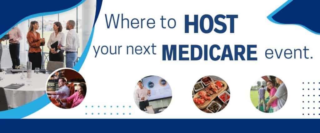 Where to Host Your Next Medicare Event